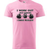 "I Work Out... Just Kidding, I Chase Toddlers T-Shirt in Pink"