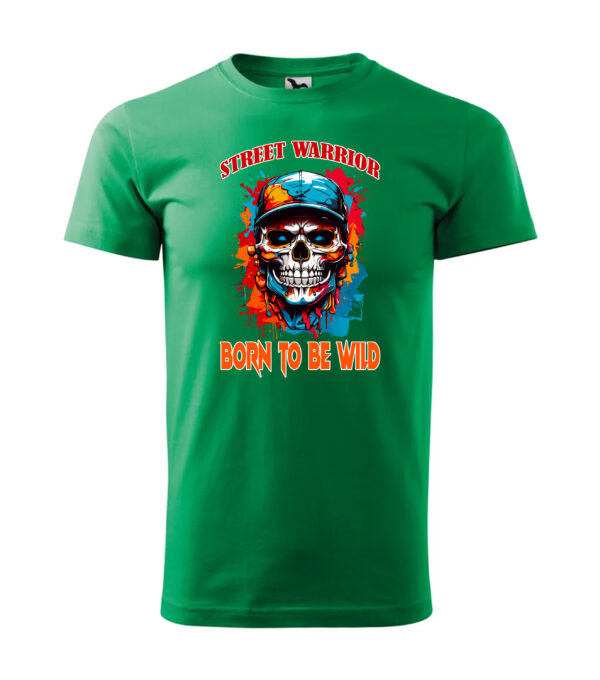 A green T-shirt with a vibrant skull graphic and the text "Street Warrior – Born to Be Wild."