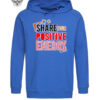 T-Shirt or Hoodie "Share Your Positive Energy" – Spread Good Vibes - obrazek 12