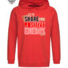 T-Shirt or Hoodie "Share Your Positive Energy" – Spread Good Vibes - obrazek 13