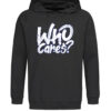 T-Shirt or Hoodie "Who Cares?" – Bold Statement Design - Image 12
