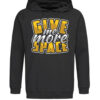 T-Shirt or Hoodie "Give Me More Space" – Fun & Bold Statement Apparel - obrazek 11