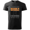 A black T-shirt with bold typography reading "People Say Nothing Is Impossible, But I Do Nothing Every Day" in white and orange.