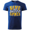 T-Shirt or Hoodie "Give Me More Space" – Fun & Bold Statement Apparel - obrazek 8