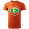 An orange T-shirt featuring a battery icon with the phrase "I Am Not Lazy, I Am on Power Saving Mode."