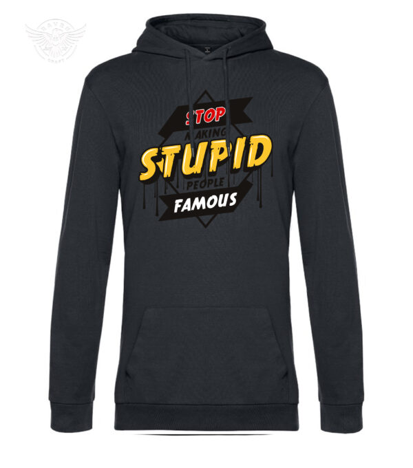 "Stop Making Stupid People Famous" Funny Statement T-Shirt & Hoodie – Bild 16