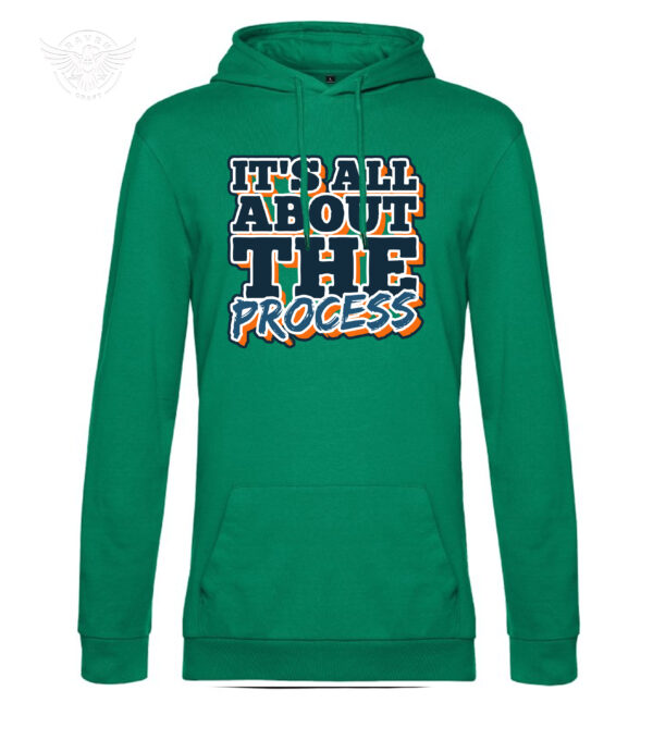 T-Shirt or Hoodie "It's All About The Process" – Inspirational Apparel – Image 14