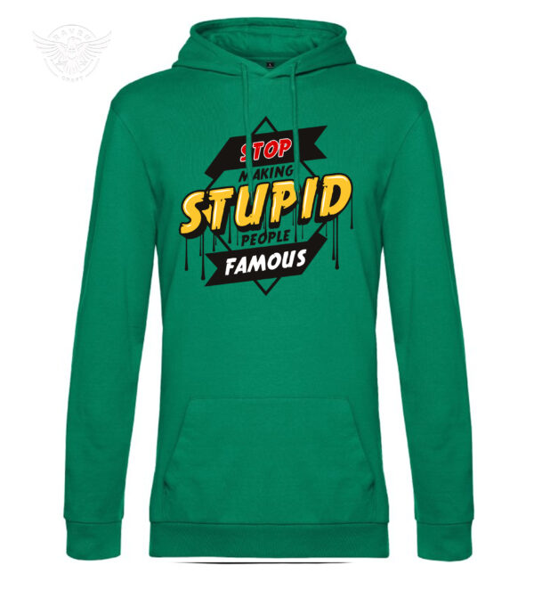 "Stop Making Stupid People Famous" Funny Statement T-Shirt & Hoodie - Image 14