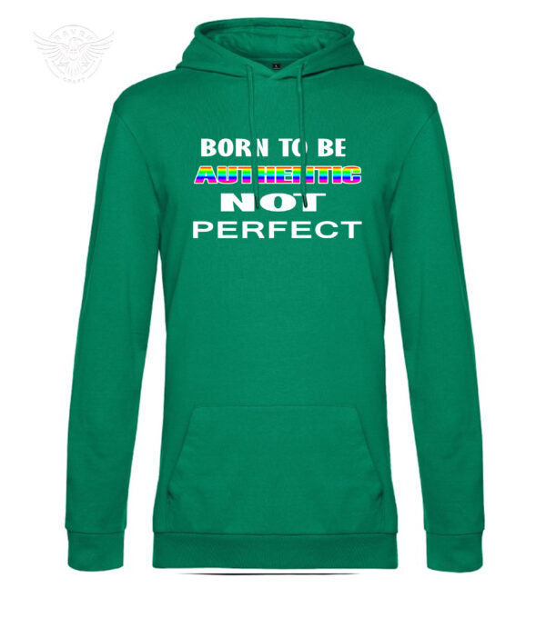 "Born To Be Authentic, Not Perfect" Inspirational T-Shirt & Hoodie - immagine 14