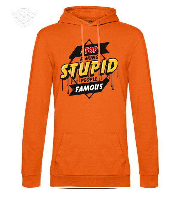 "Stop Making Stupid People Famous" Funny Statement T-Shirt & Hoodie - obrazek 13