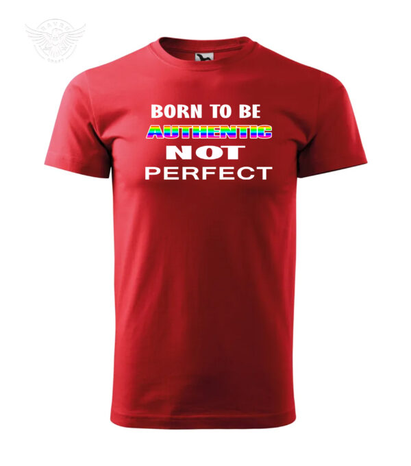 "Born To Be Authentic, Not Perfect" Inspirational T-Shirt & Hoodie – Bild 5