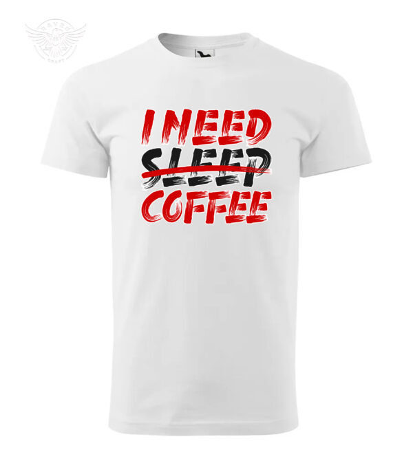 T-Shirt or Hoodie "I Need Coffee" – Fun Apparel for Coffee Enthusiasts – Bild 4