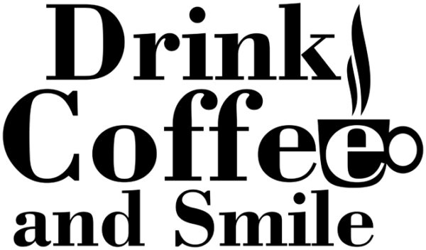 Drink Coffee and Smile - Unisex T-Shirt & Hoodie - obrazek 2
