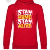 "Stay Home Stay Alive" T-Shirt & Hoodie – Bold Statement Apparel - Image 14