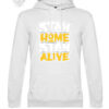 "Stay Home Stay Alive" T-Shirt & Hoodie – Bold Statement Apparel - Image 13