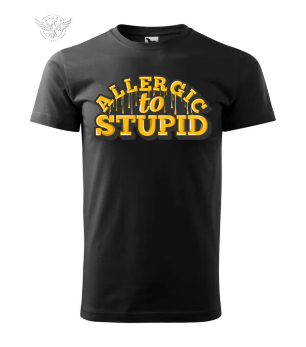 "Allergic to Stupid" T-Shirt & Hoodie – Bold and Funny Statement Apparel - Image 12