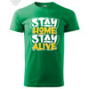 "Stay Home Stay Alive" T-Shirt & Hoodie – Bold Statement Apparel - Image 10