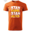 "Stay Home Stay Alive" T-Shirt & Hoodie – Bold Statement Apparel - Image 9