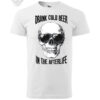 "Drank Cold Beer in the Afterlife" Skull T-Shirt & Hoodie – Edgy Humor Apparel – Bild 10